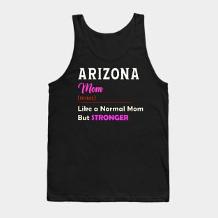 Arizona Stronger Mom Tank Top